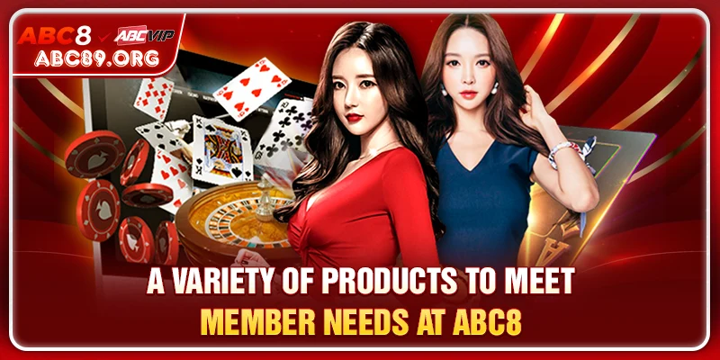 A variety of products to meet member needs at ABC8