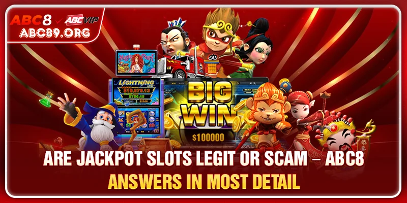 Are Jackpot Slots Legit Or Scam – Based on RNG mechanism