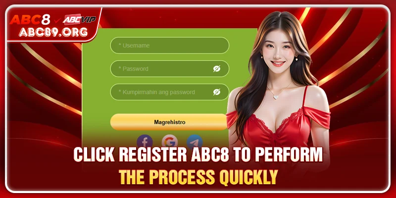 Click REGISTER ABC8 to perform the process quickly