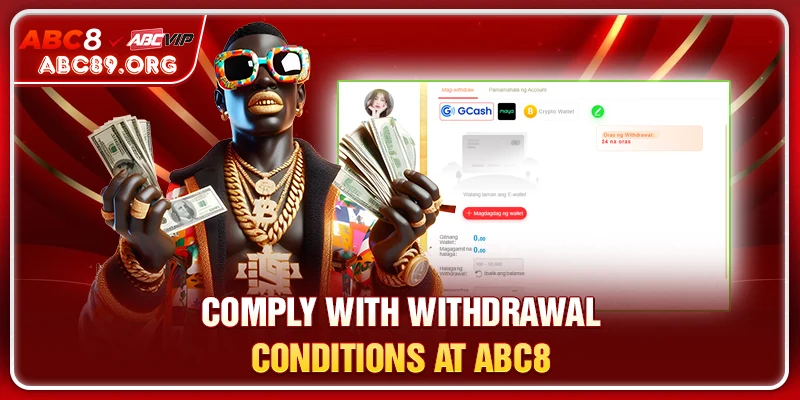 Comply with withdrawal conditions at ABC8
