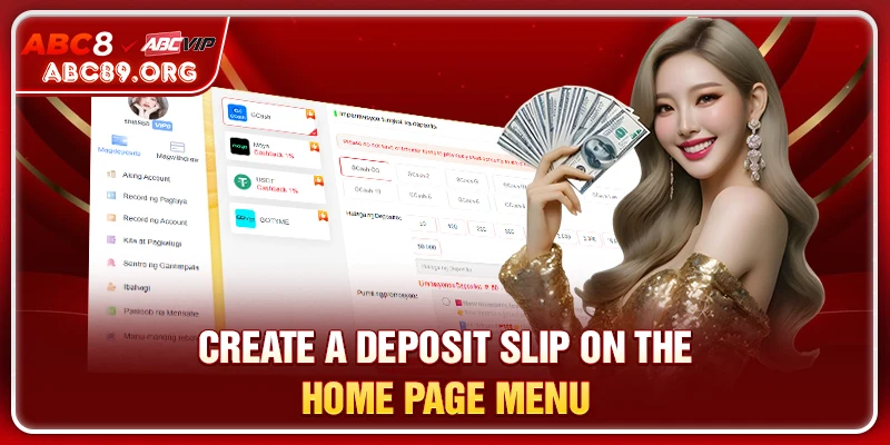 Create a deposit slip on the home page menu