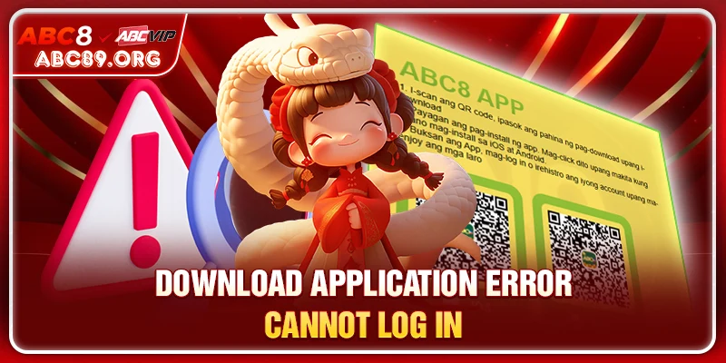 Download application error cannot log in