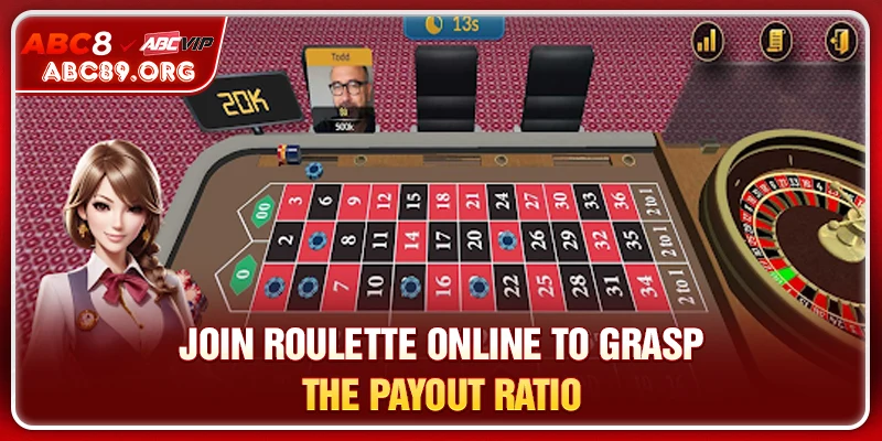 Join Roulette Online to grasp the payout ratio