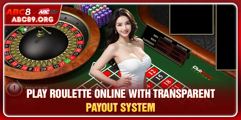 Play Roulette Online with transparent payout system