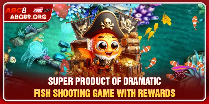 Super product of dramatic fish shooting game with rewards